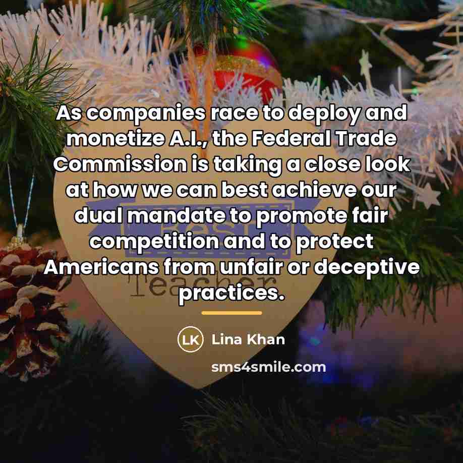 “As companies race to deploy and monetize A.I., the Federal…” quote by Lina Khan