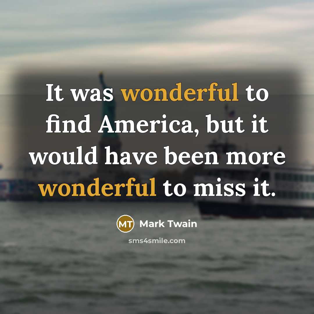“It was wonderful to find America, but it would have…” quote by Mark Twain