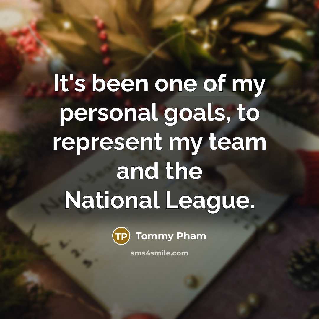 “It's been one of my personal goals, to represent my…” quote by Tommy Pham