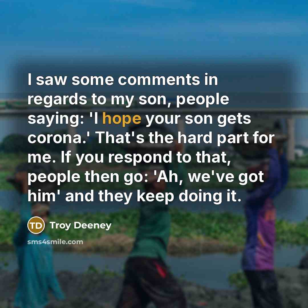“I saw some comments in regards to my son, people…” quote by Troy Deeney