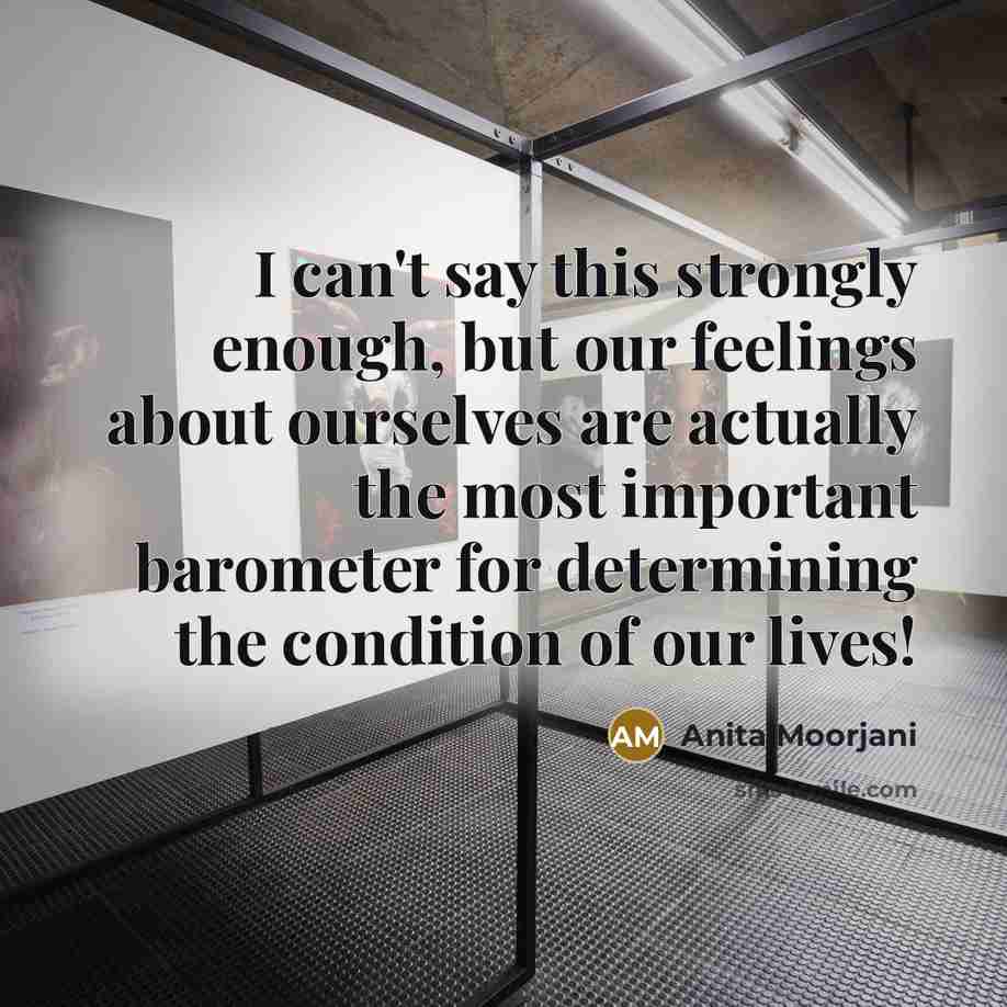 “I can't say this strongly enough, but our feelings about…” quote by Anita Moorjani