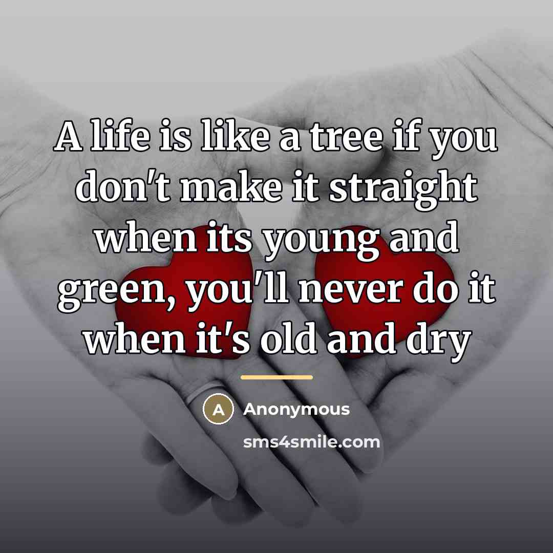 “A life is like a tree if you don't make…” quote by Anonymous
