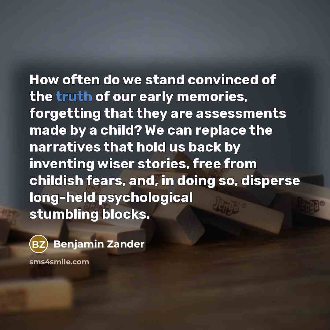 “How often do we stand convinced of the truth of…” quote by Benjamin Zander