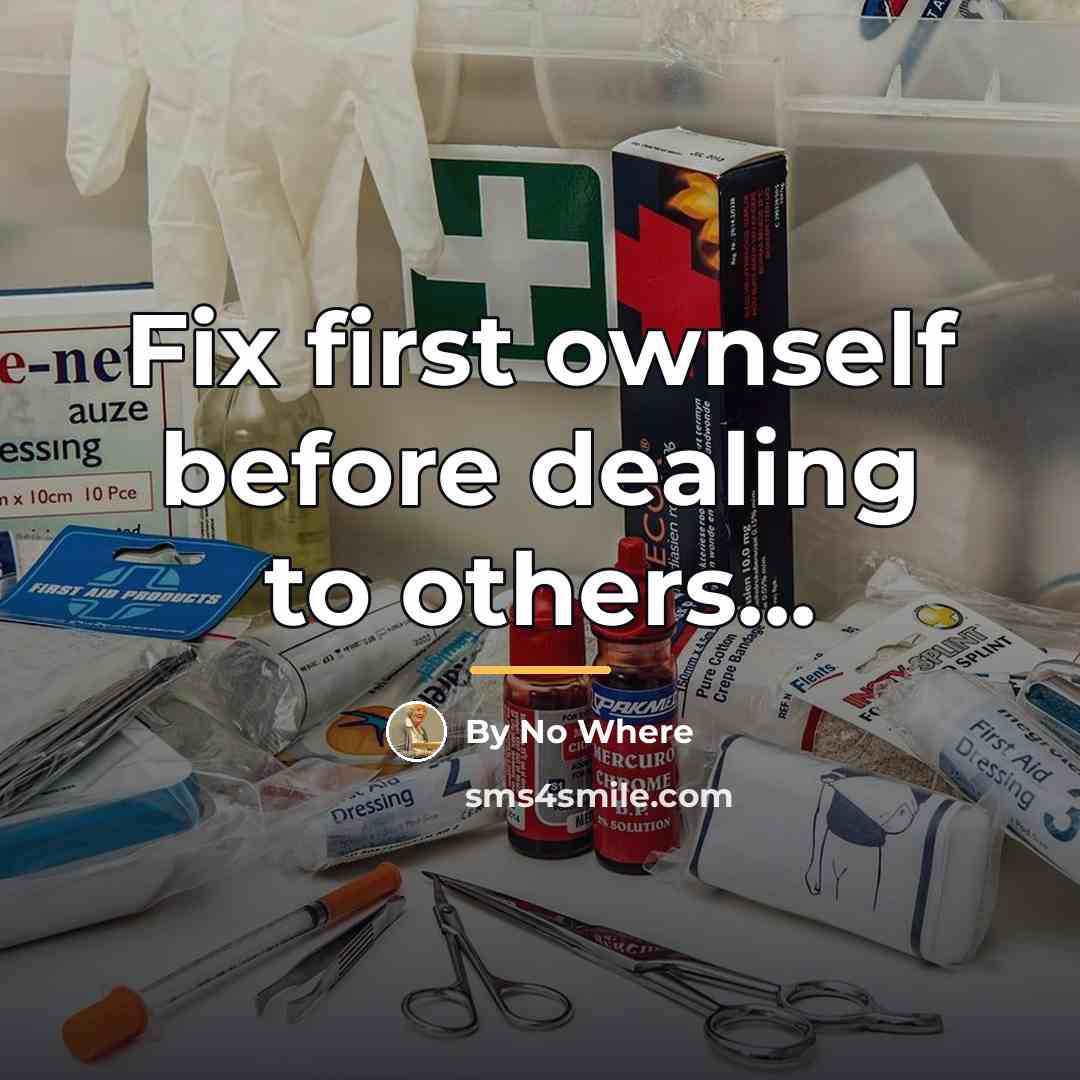 “Fix first ownself before dealing to others...…” quote by By No Where