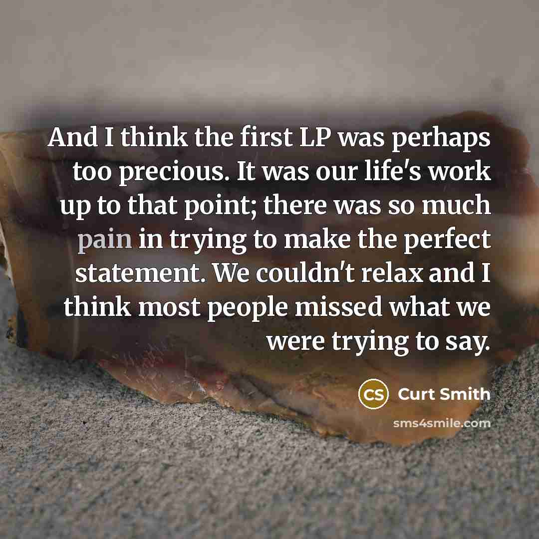 “And I think the first LP was perhaps too precious.…” quote by Curt Smith
