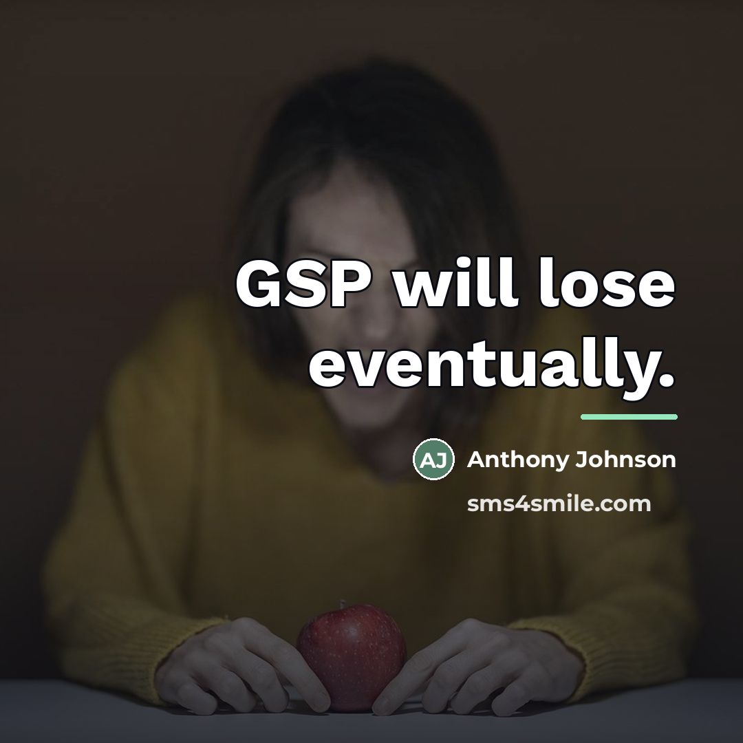 “GSP will lose eventually.…” quote by Anthony Johnson