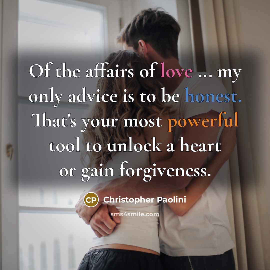 “Of the affairs of love ... my only advice is…” quote by Christopher Paolini