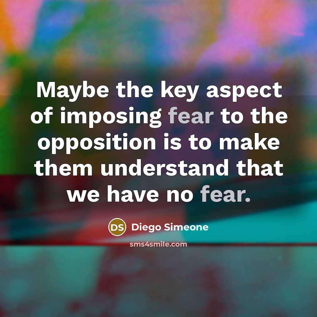 “Maybe the key aspect of imposing fear to the opposition…” quote by Diego Simeone