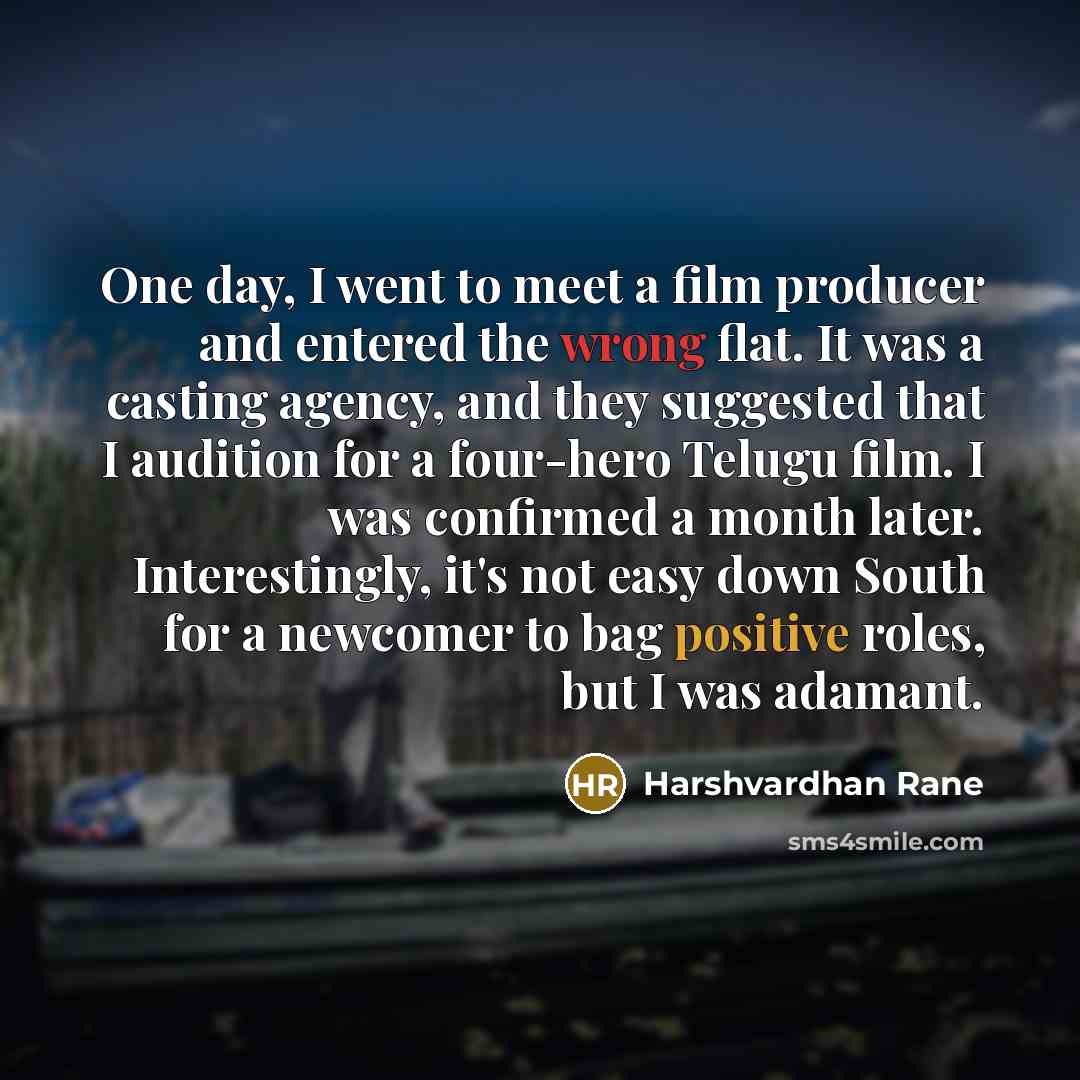 “One day, I went to meet a film producer and…” quote by Harshvardhan Rane