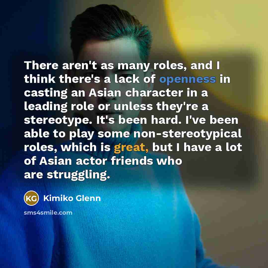 “There aren't as many roles, and I think there's a…” quote by Kimiko Glenn