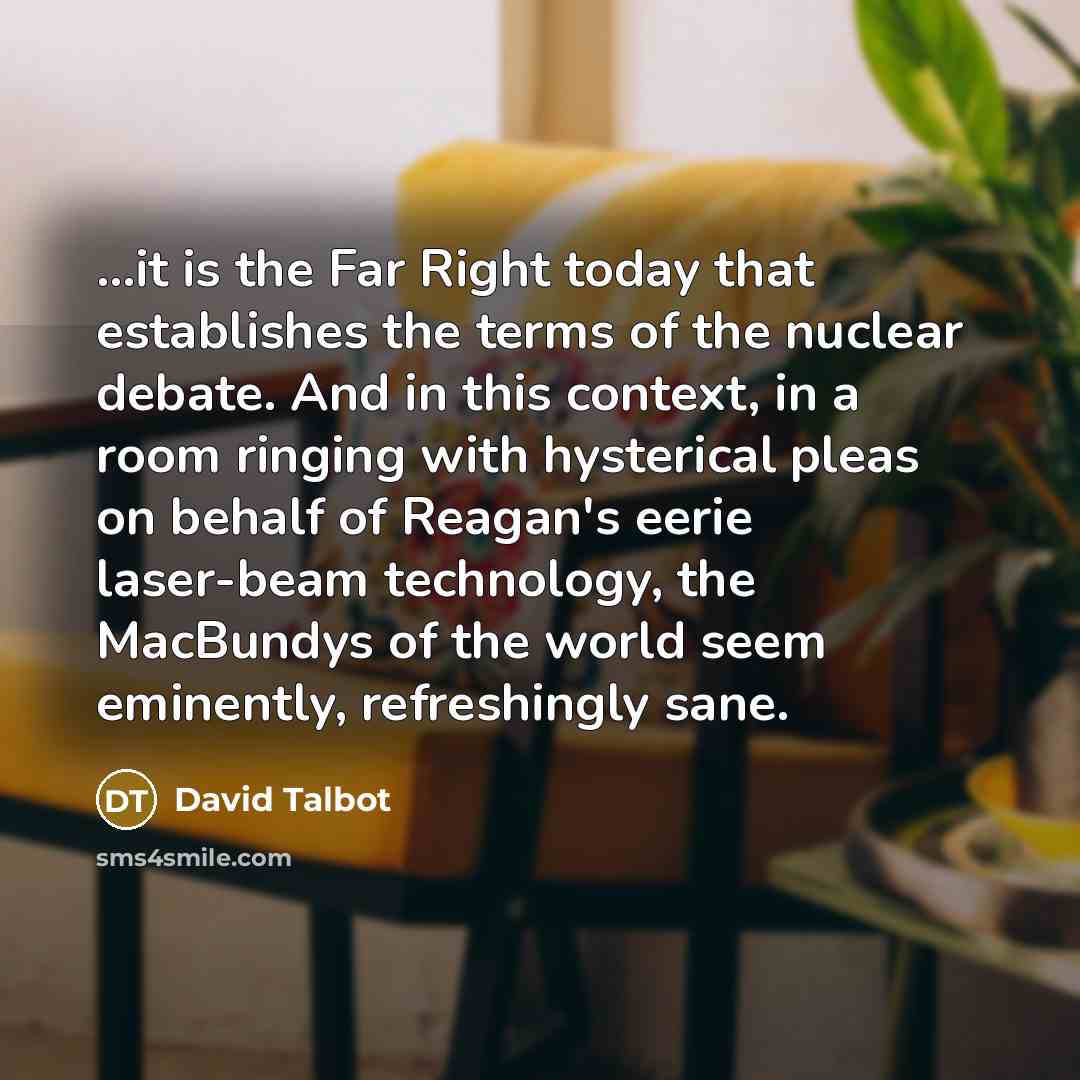 “...it is the Far Right today that establishes the terms…” quote by David Talbot