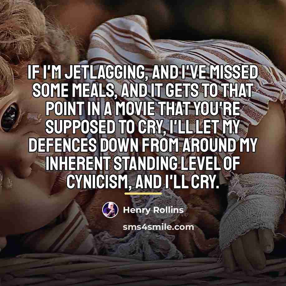 “If I'm jetlagging, and I've missed some meals, and it…” quote by Henry Rollins