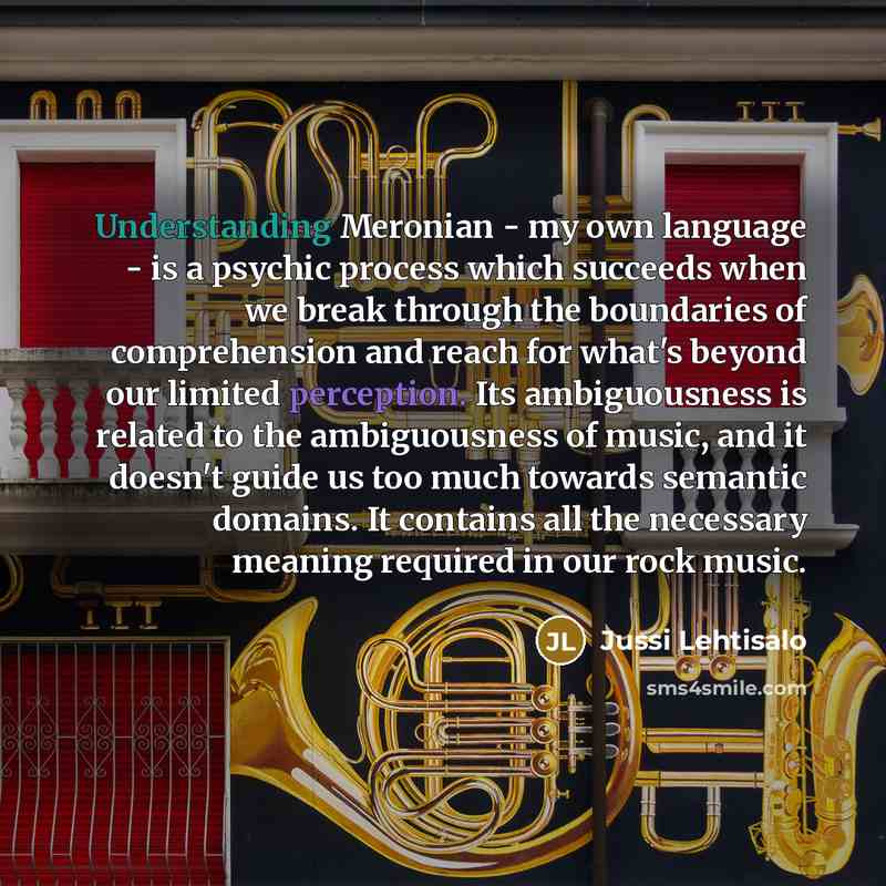 “Understanding Meronian - my own language - is a psychic…” quote by Jussi Lehtisalo