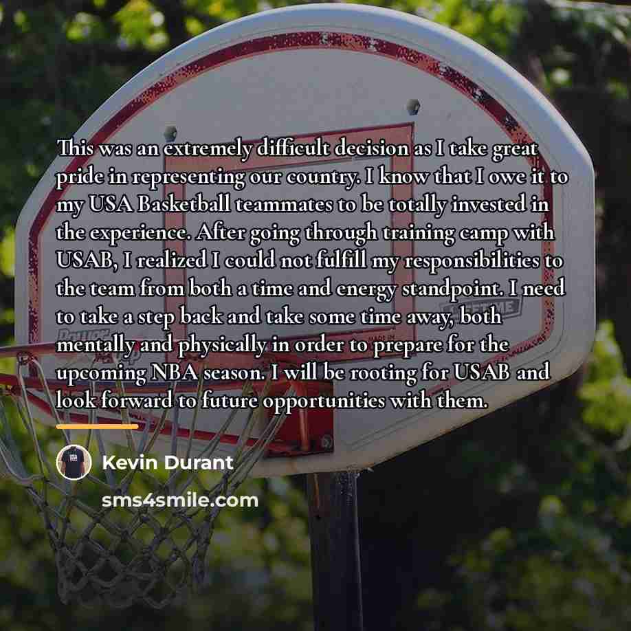 “This was an extremely difficult decision as I take great…” quote by Kevin Durant