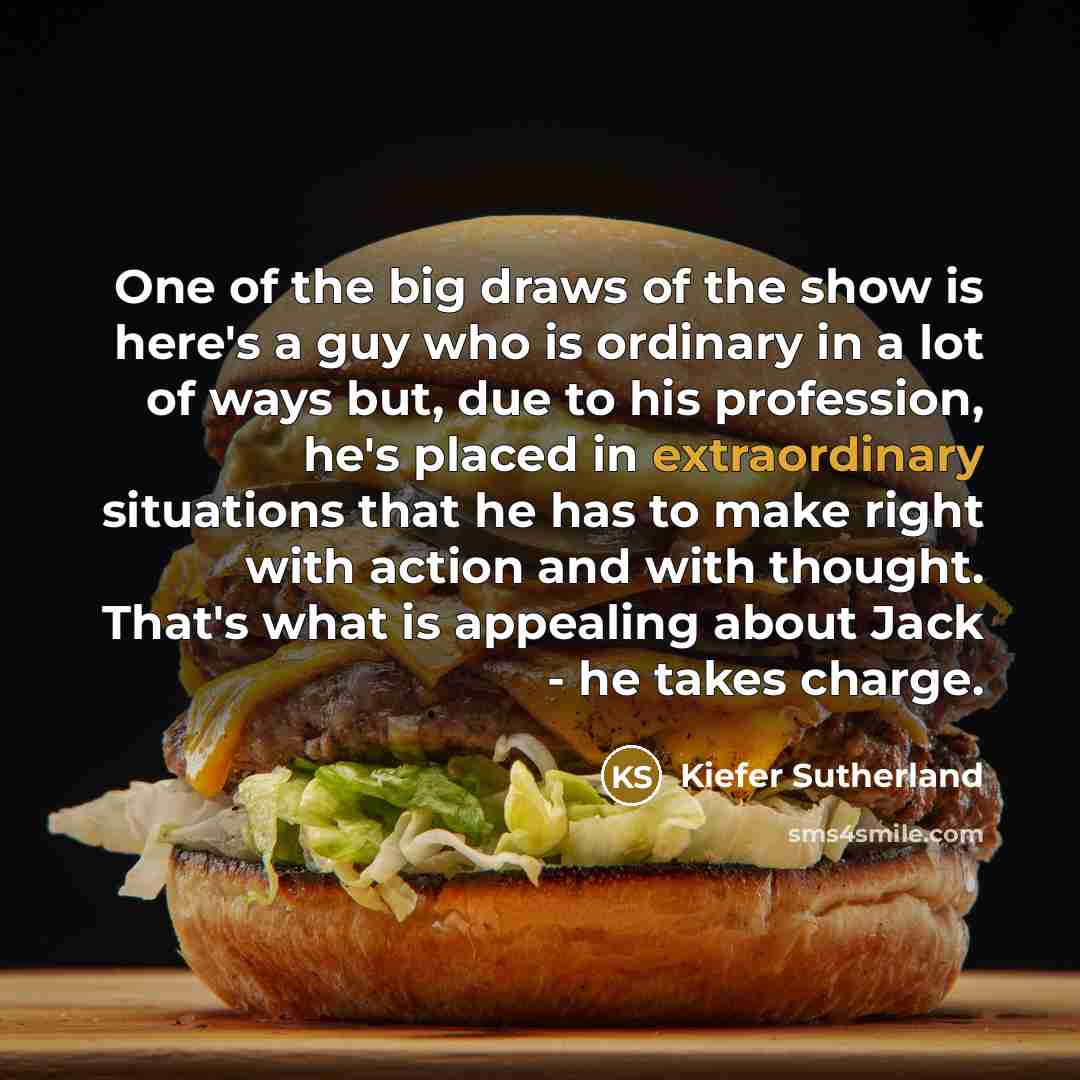 “One of the big draws of the show is here's…” quote by Kiefer Sutherland