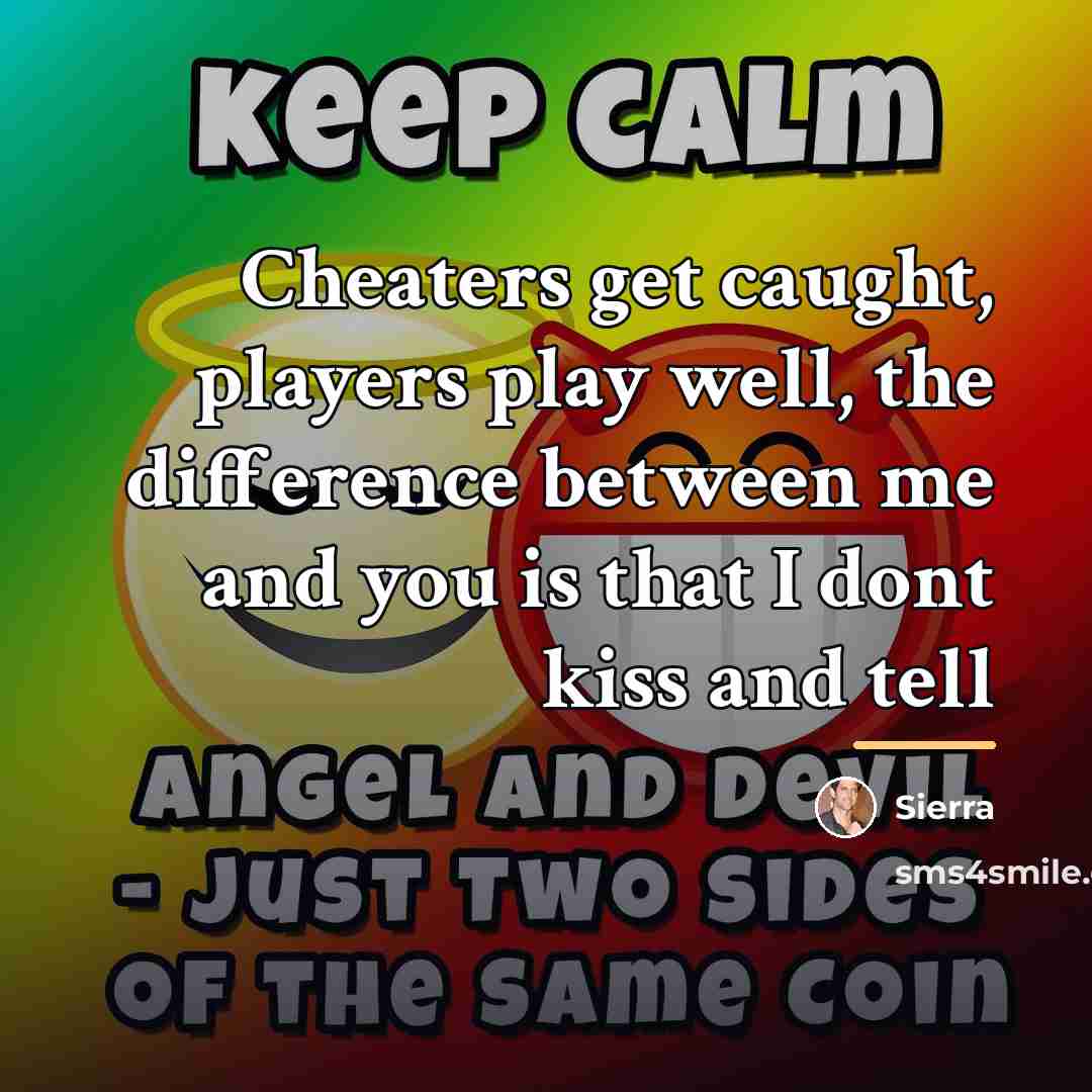 “Cheaters get caught, players play well, the difference between me…” quote by Sierra