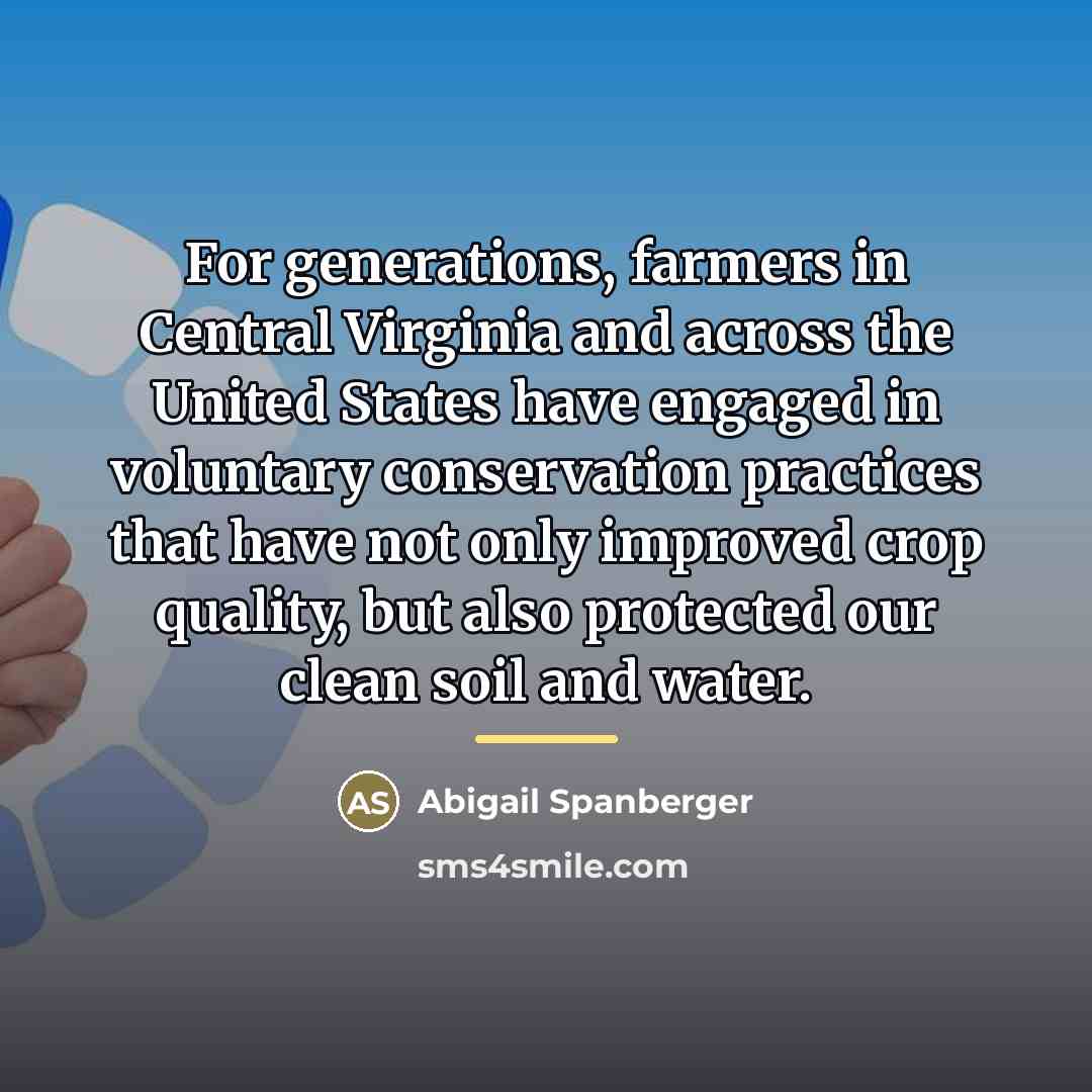 “For generations, farmers in Central Virginia and across the United…” quote by Abigail Spanberger