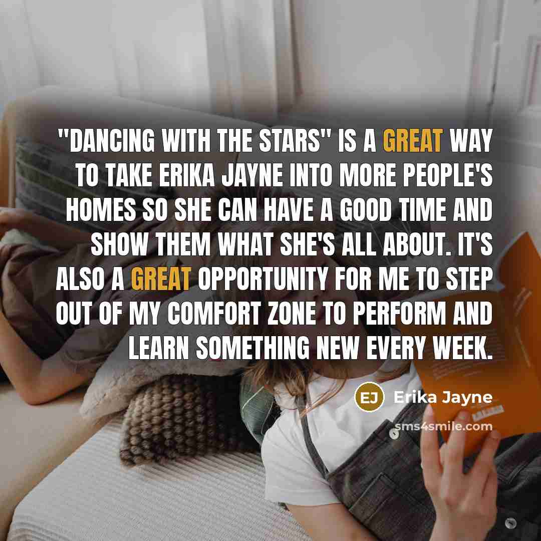 “"Dancing with the Stars" is a great way to take…” quote by Erika Jayne