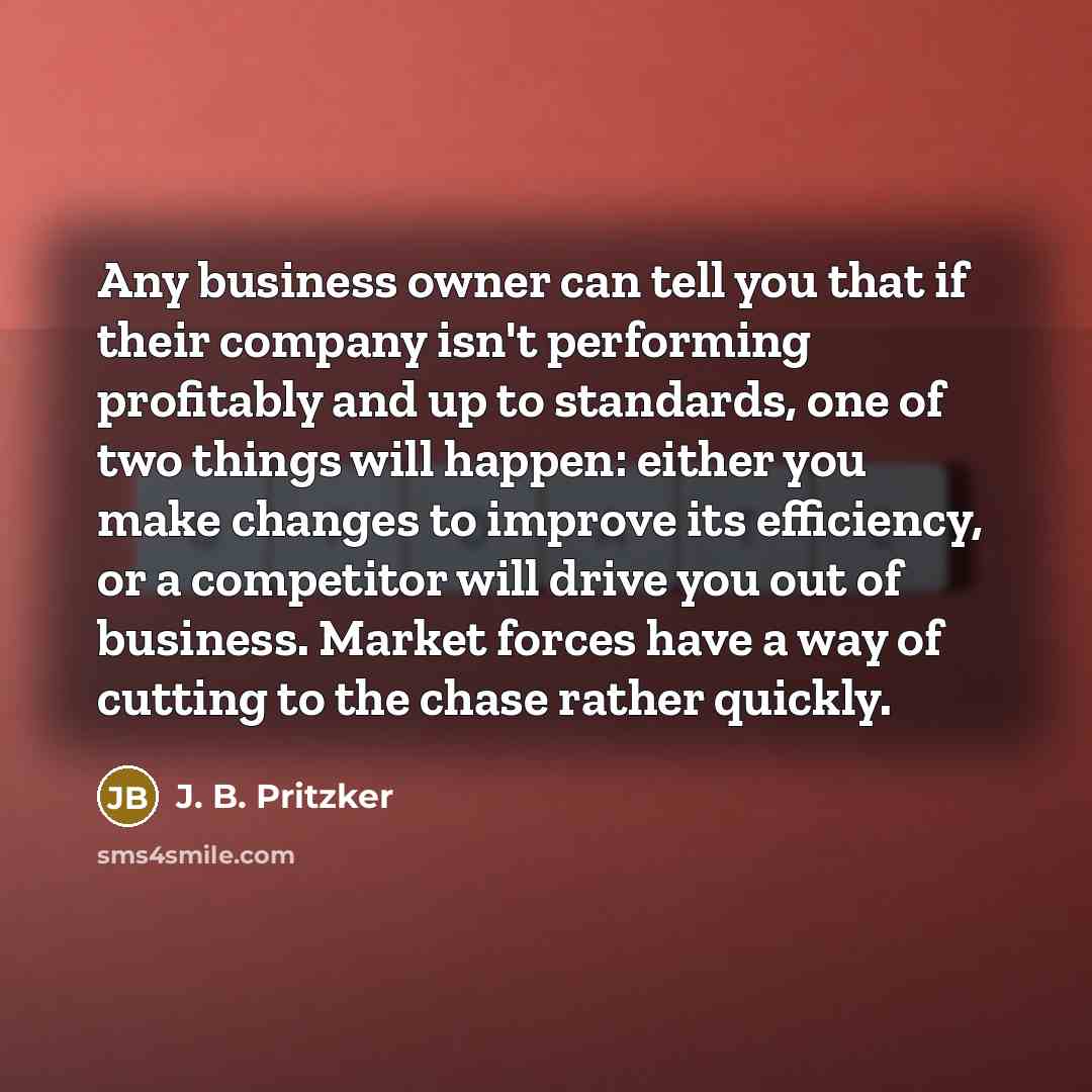 “Any business owner can tell you that if their company…” quote by J. B. Pritzker