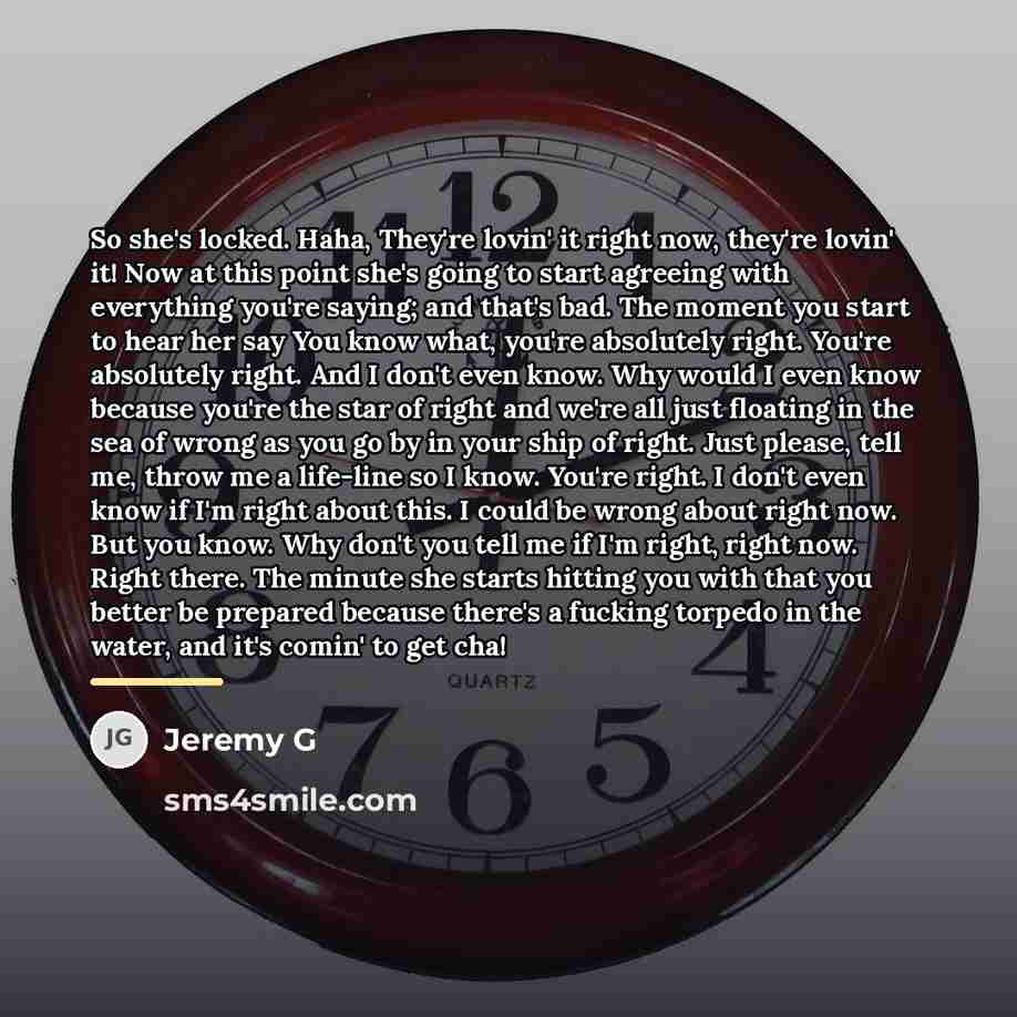 “So she's locked. Haha, They're lovin' it right now, they're…” quote by Jeremy G