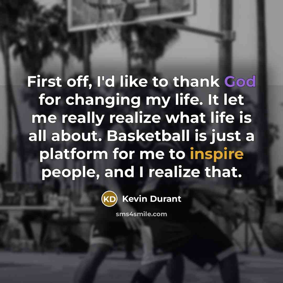“First off, I'd like to thank God for changing my…” quote by Kevin Durant