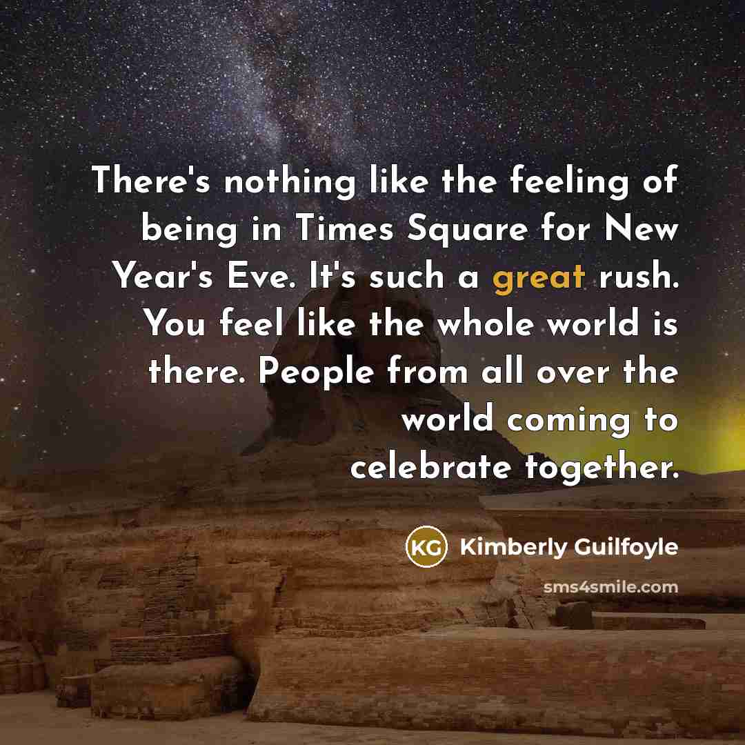 “There's nothing like the feeling of being in Times Square…” quote by Kimberly Guilfoyle