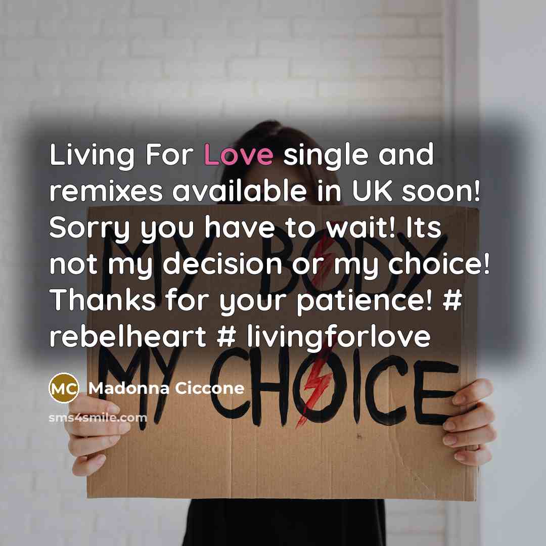 “Living For Love single and remixes available in UK soon!…” quote by Madonna Ciccone