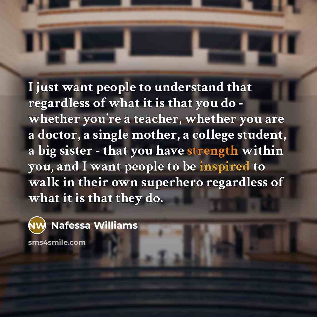 “I just want people to understand that regardless of what…” quote by Nafessa Williams
