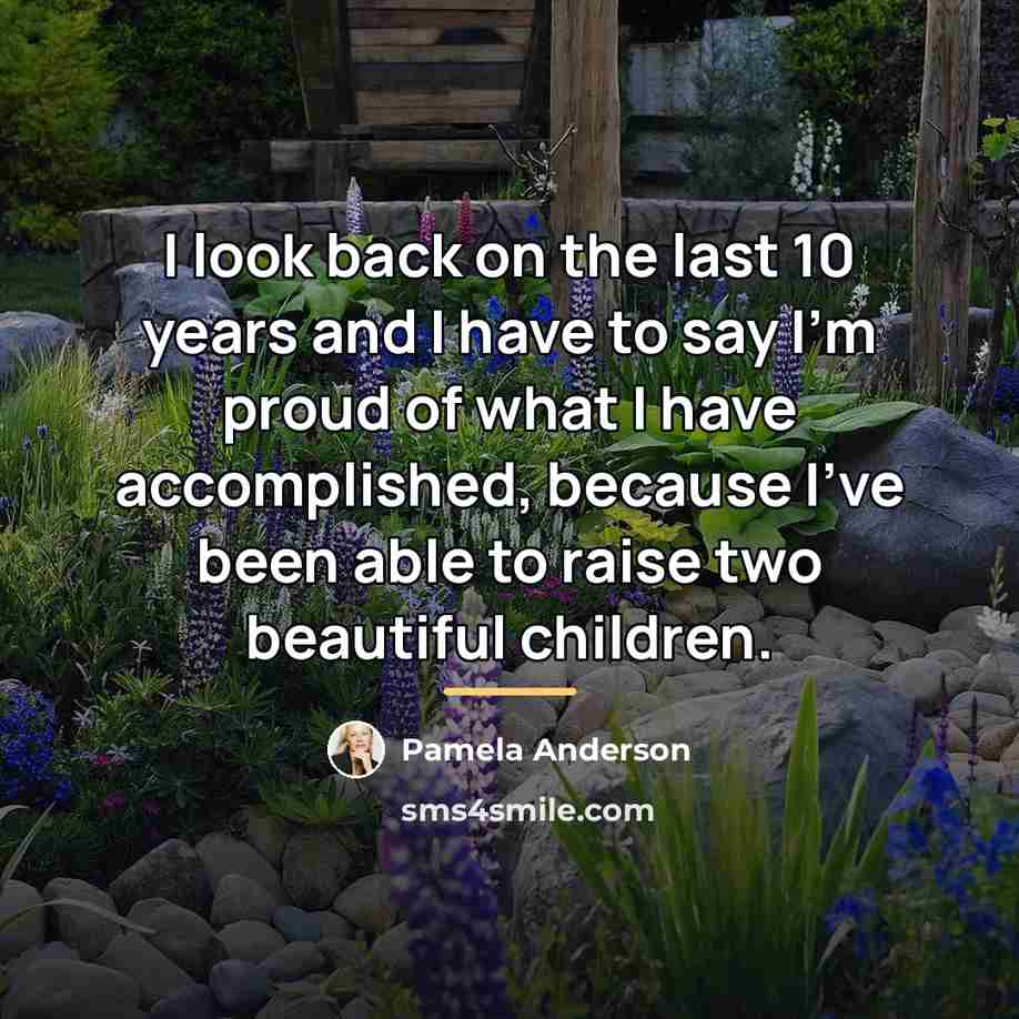 “I look back on the last 10 years and I…” quote by Pamela Anderson