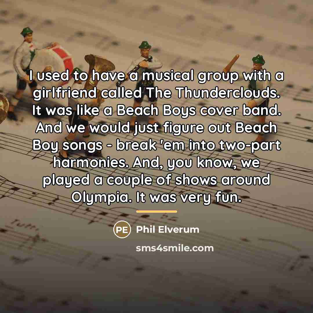 “I used to have a musical group with a girlfriend…” quote by Phil Elverum