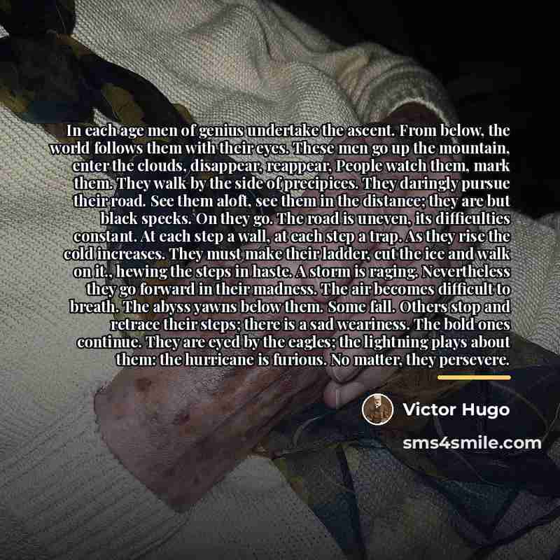 “In each age men of genius undertake the ascent. From…” quote by Victor Hugo