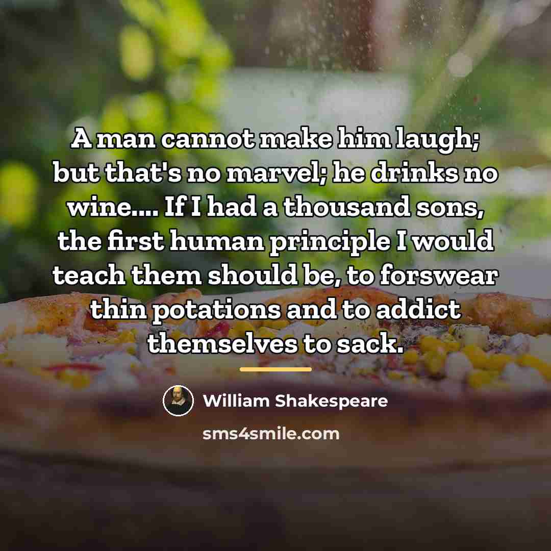 “A man cannot make him laugh; but that's no marvel;…” quote by William Shakespeare