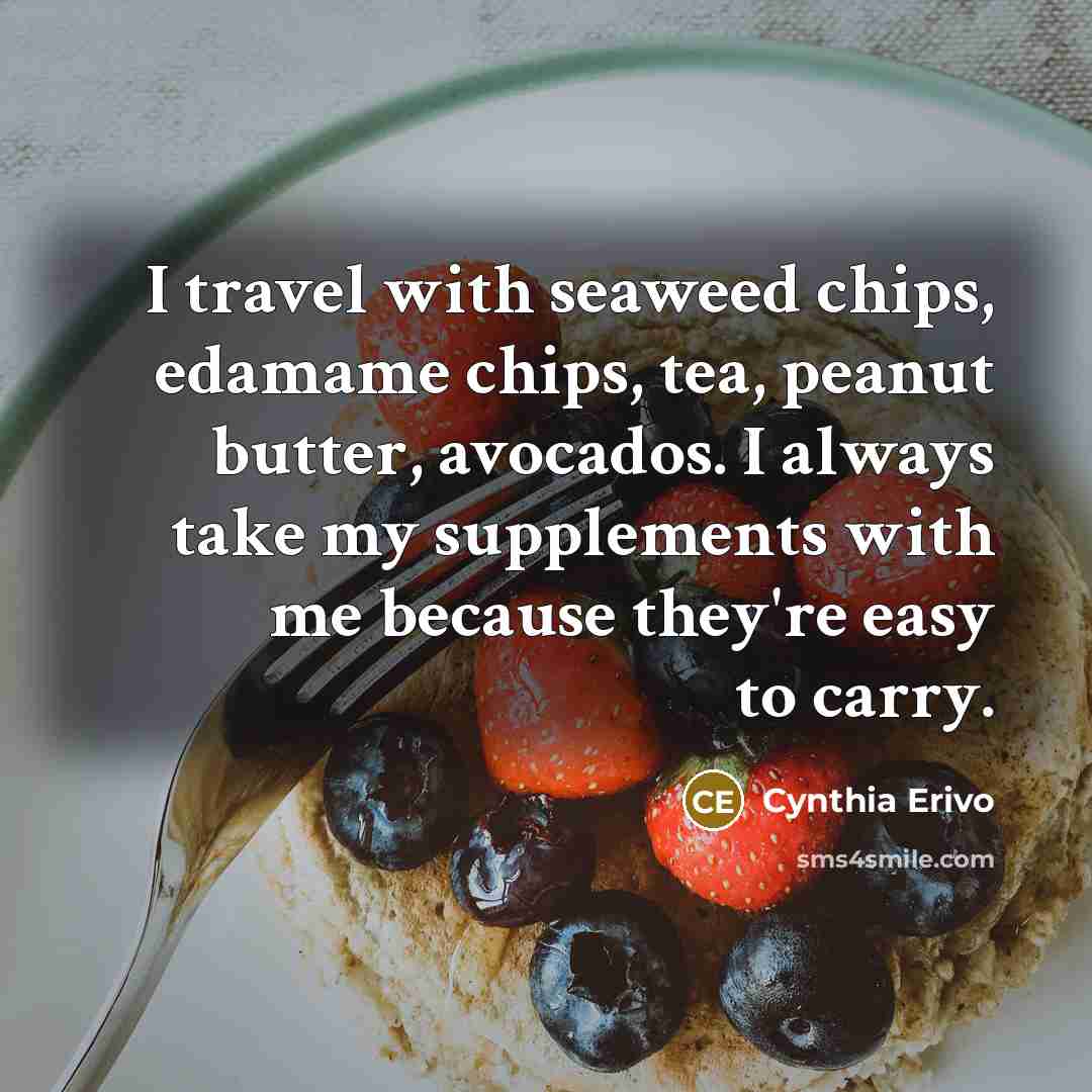 “I travel with seaweed chips, edamame chips, tea, peanut butter,…” quote by Cynthia Erivo