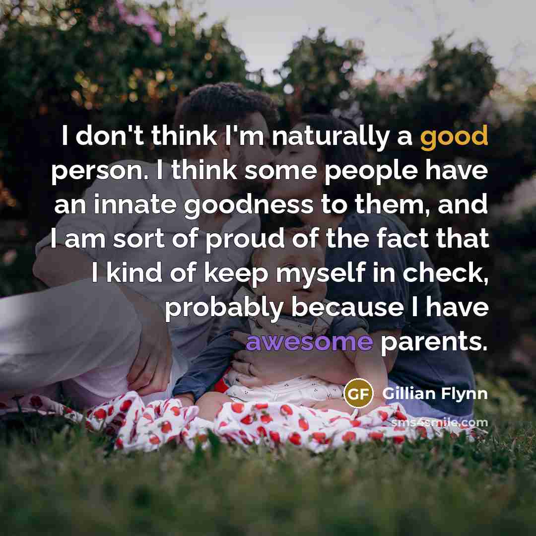 “I don't think I'm naturally a good person. I think…” quote by Gillian Flynn