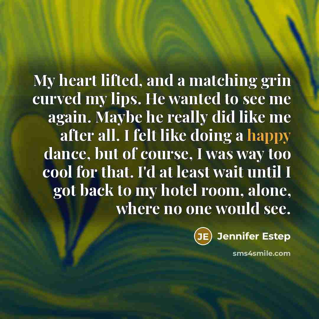 “My heart lifted, and a matching grin curved my lips.…” quote by Jennifer Estep