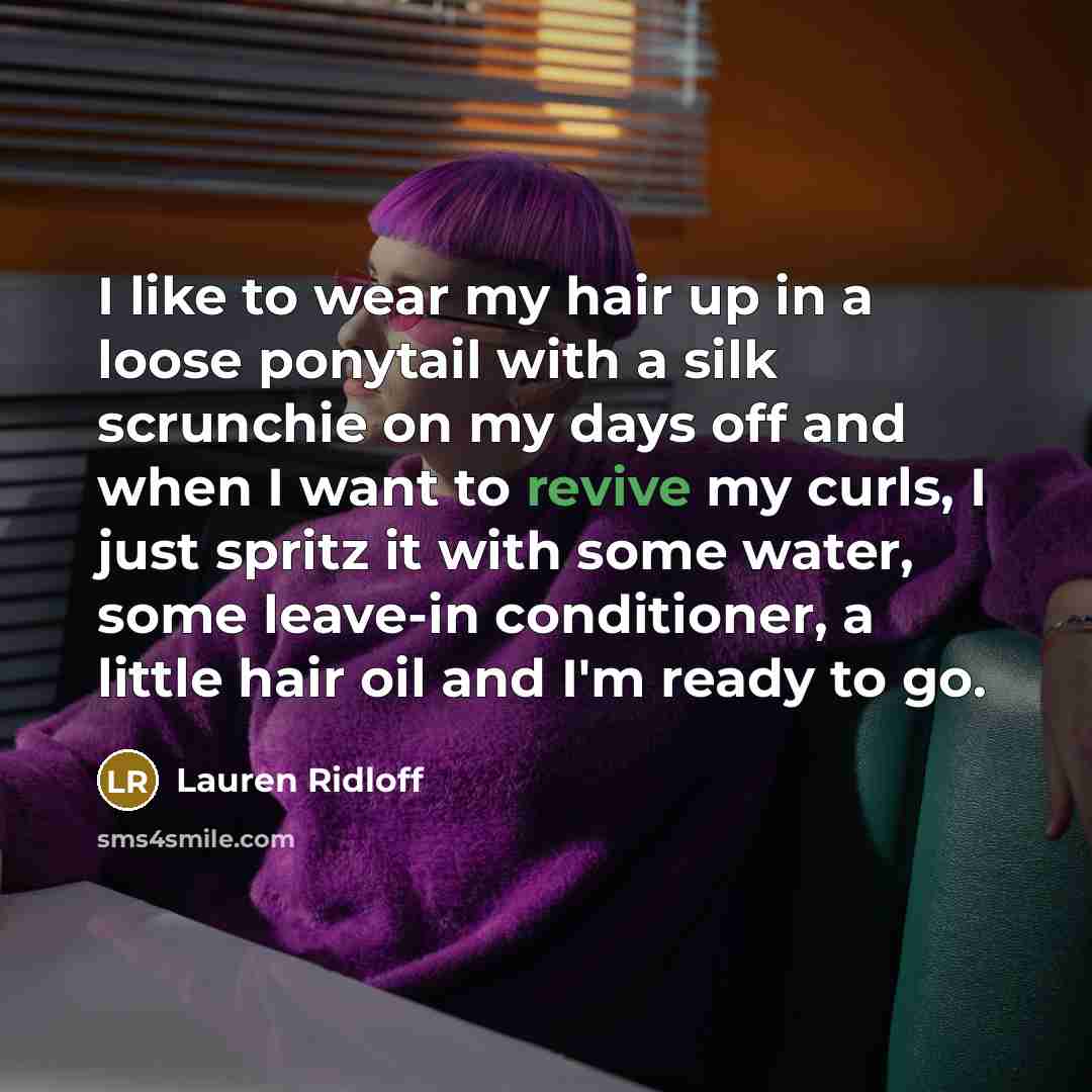 “I like to wear my hair up in a loose…” quote by Lauren Ridloff