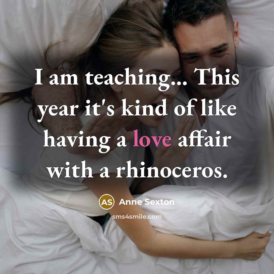 “I am teaching... This year it's kind of like having…” quote by Anne Sexton