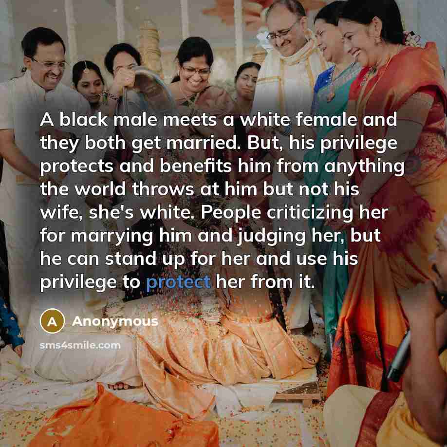 “A black male meets a white female and they both…” quote by Anonymous