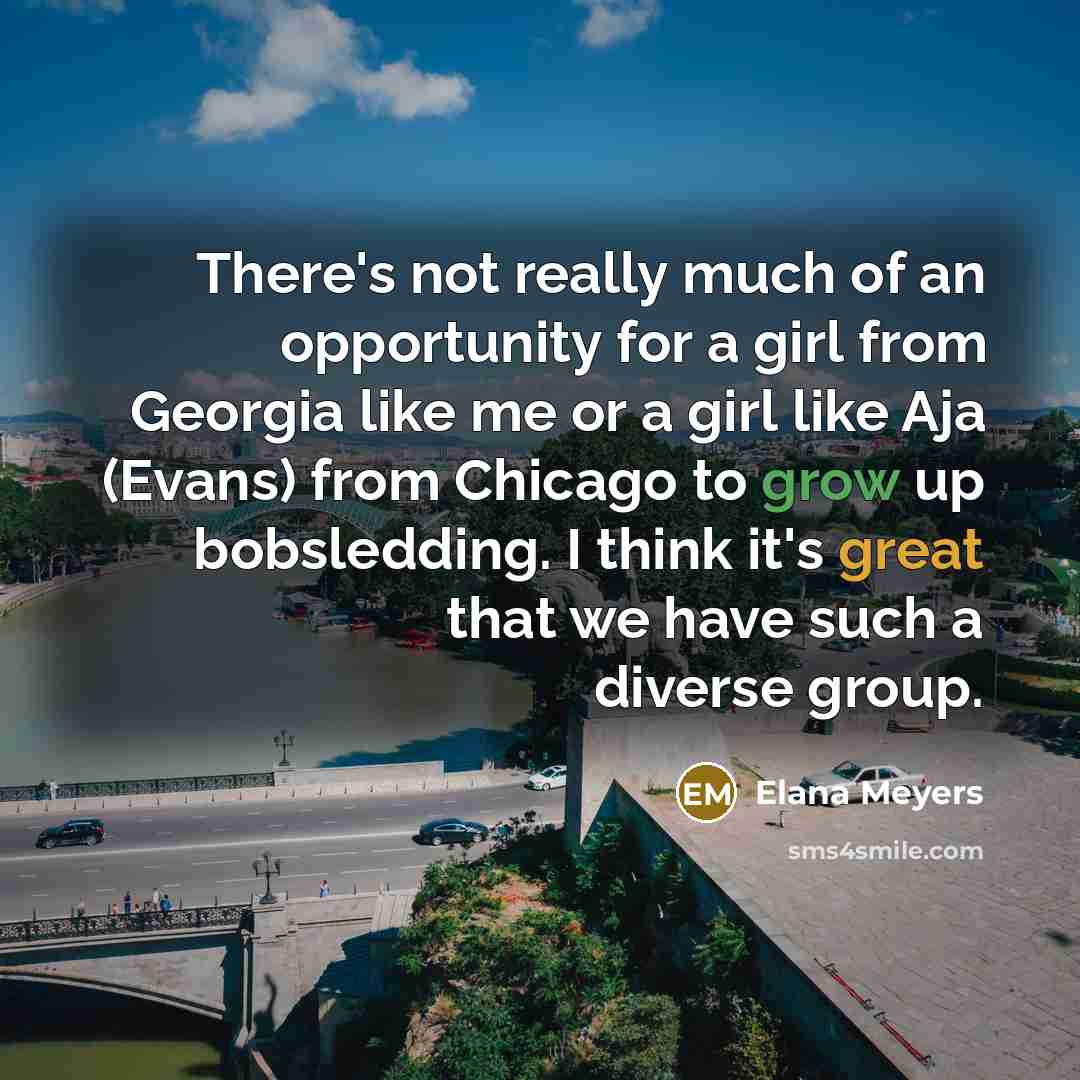 “There's not really much of an opportunity for a girl…” quote by Elana Meyers