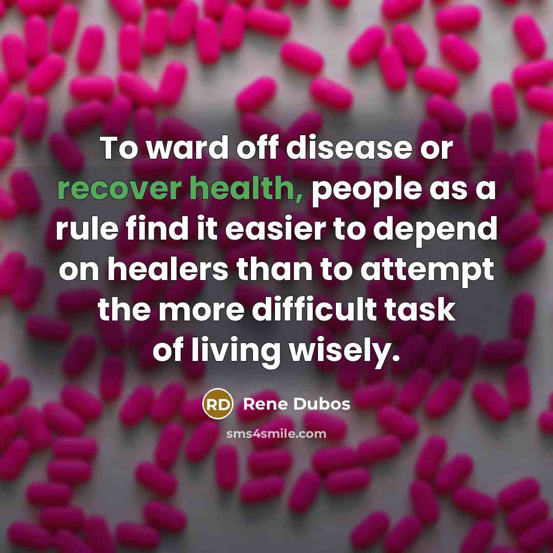 “To ward off disease or recover health, people as a…” quote by Rene Dubos