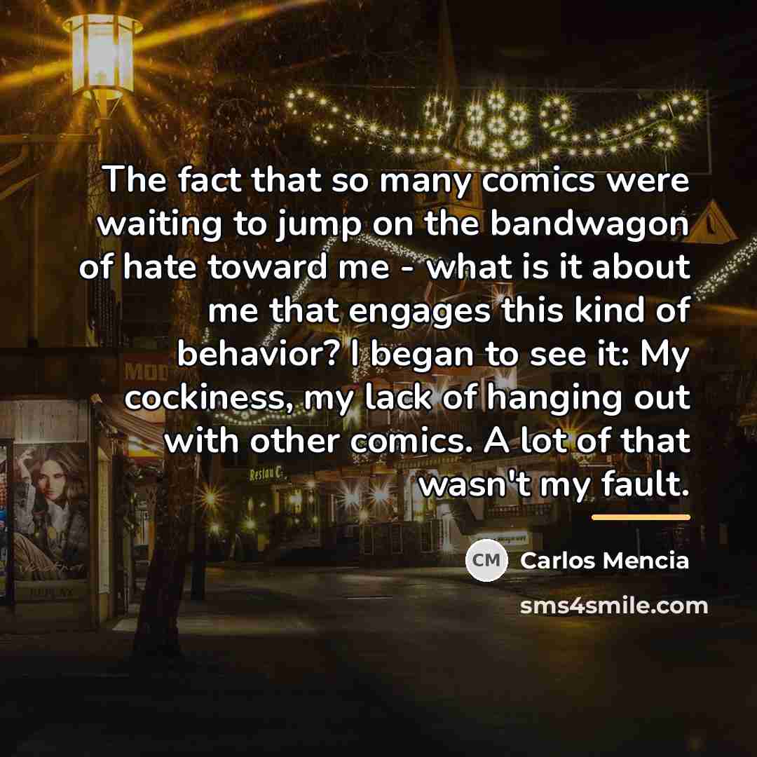 “The fact that so many comics were waiting to jump…” quote by Carlos Mencia