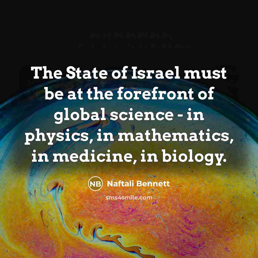 “The State of Israel must be at the forefront of…” quote by Naftali Bennett