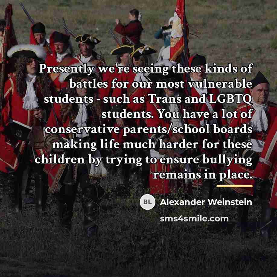 “Presently we're seeing these kinds of battles for our most…” quote by Alexander Weinstein