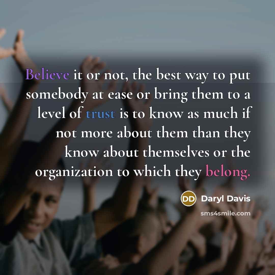 “Believe it or not, the best way to put somebody…” quote by Daryl Davis