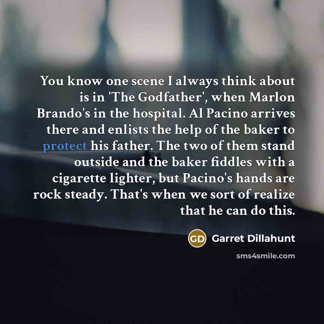 “You know one scene I always think about is in…” quote by Garret Dillahunt