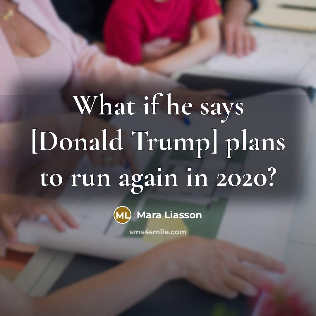 “What if he says [Donald Trump] plans to run again…” quote by Mara Liasson