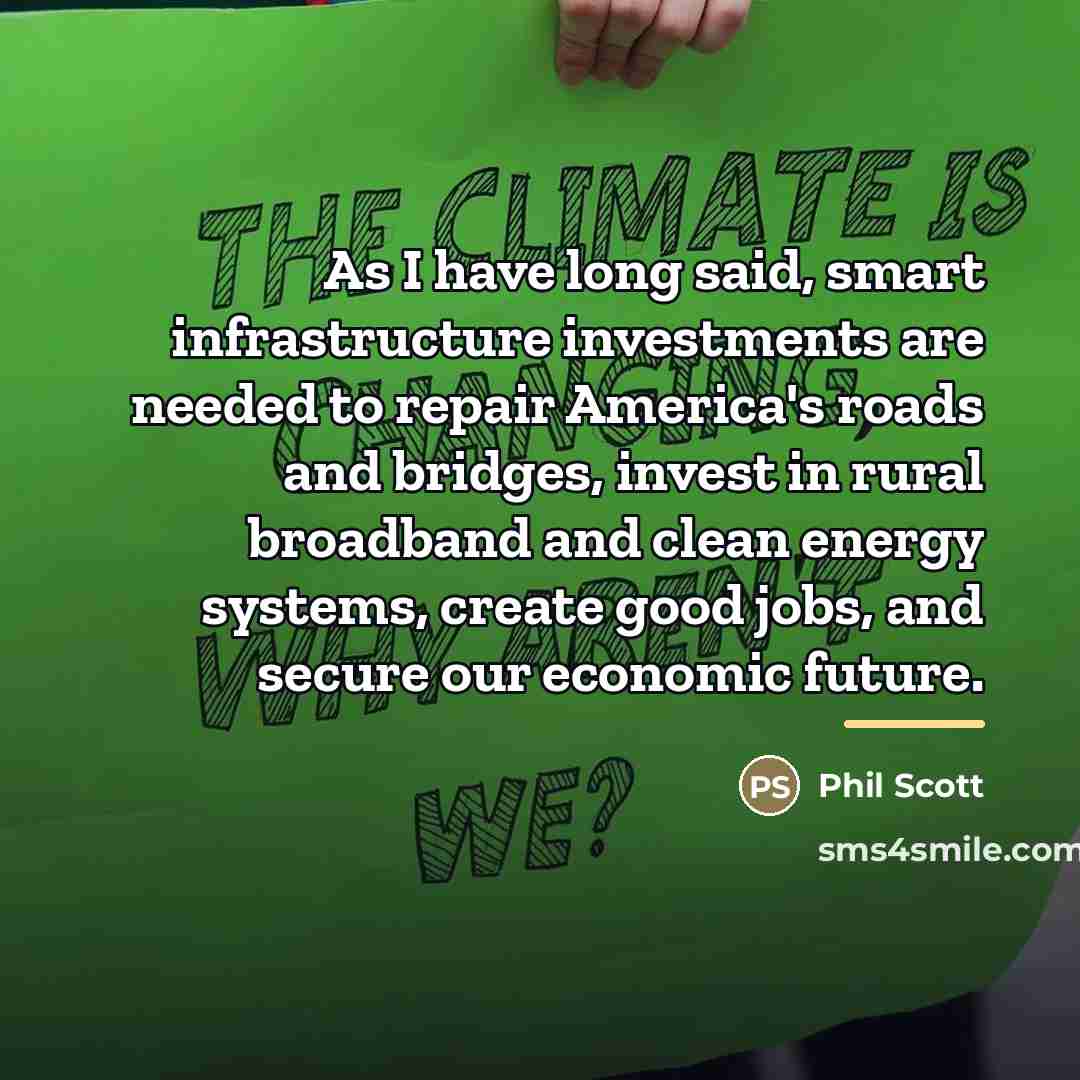 “As I have long said, smart infrastructure investments are needed…” quote by Phil Scott