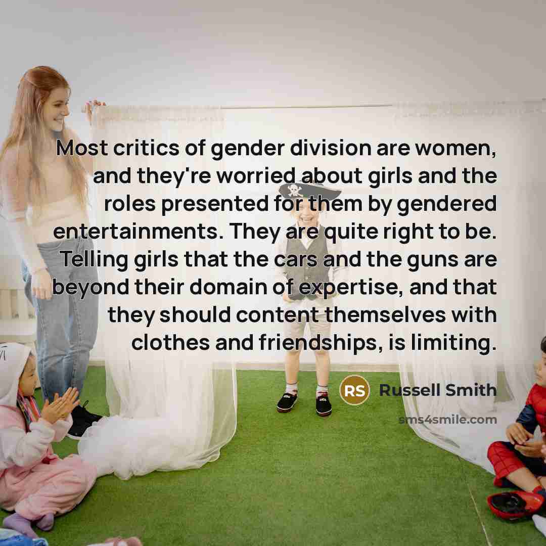 “Most critics of gender division are women, and they're worried…” quote by Russell Smith