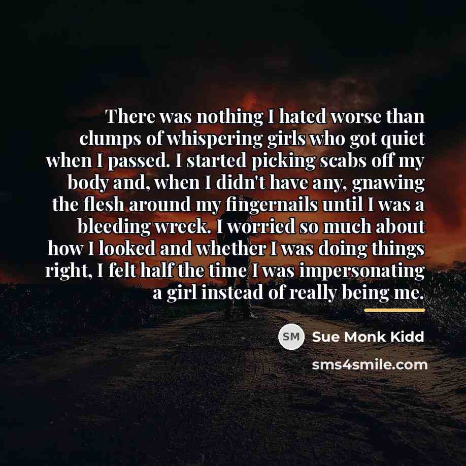 “There was nothing I hated worse than clumps of whispering…” quote by Sue Monk Kidd