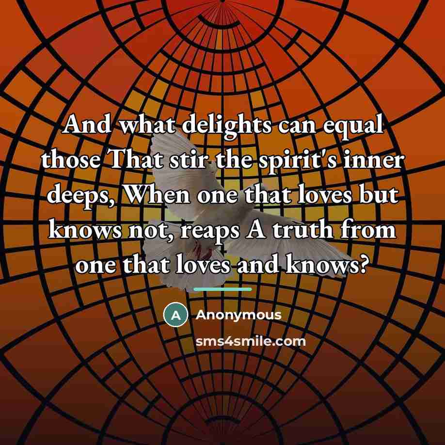 “And what delights can equal those That stir the spirit's…” quote by Anonymous